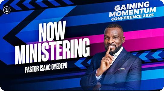 Pastor Isaac Oyedepo - GM2025 Recap